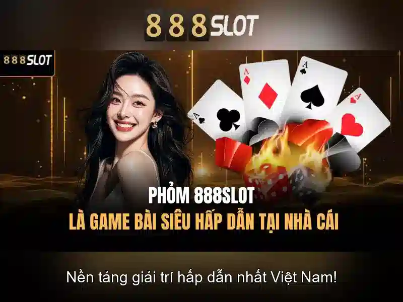Tại sao chọn 888Slot